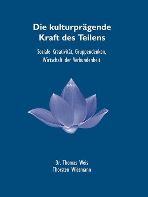 cover image of Die kulturprägende Kraft des Teilens